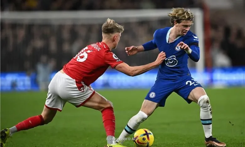 تشيلسي يواجه نوتينغهام اليوم صراع أوروبي مشتعِل في ختام الدوري الإنجليزي